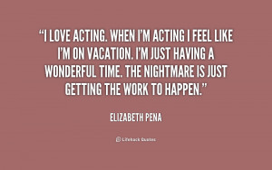quote-Elizabeth-Pena-i-love-acting-when-im-acting-i-205559.png