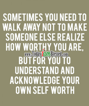 Sometimes You Have to Walk Away