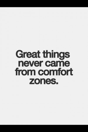 Rule #1: Don't get comfortable!