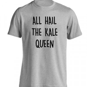 the kale queen tshirt funny gift quote joke green veg vegan instagram ...