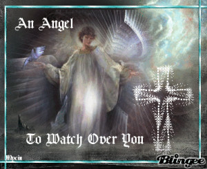 An Angel To Watch Over You