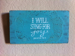 SALE - Bible Verse Art - I Will Sing for Joy - Ready to Ship ...