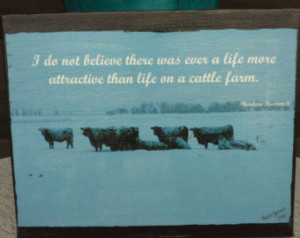 SALE 8x10 Canvas Photograph Cattle Ranch Farm Quote Print ...