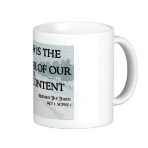 Now is the Winter of our Discontent Products Coffee Mugs
