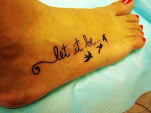 Swallow Foot Quote Tattoos for Girls