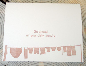 Dirty Sayings Air your dirty laundry,