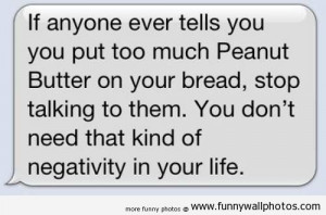 Peanut Butter Quotes Funny lol
