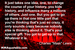 Deep Quotes And Sayings Cool Charles Mask Lewis On One Idea ...