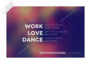 Work love dance quote