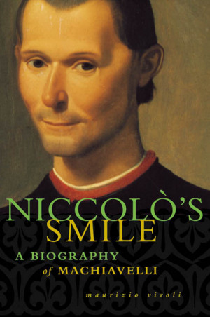 Even today remains a Niccolo Machiavelli Biography information about