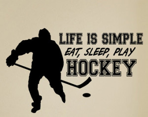 Hockey Wall Decal Life is Simple Ea t Sleep Play Hockey / Wall Decals ...