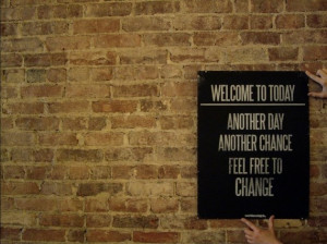 love the quote and the brick wall