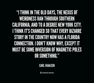 Carl Hiaasen Quotes