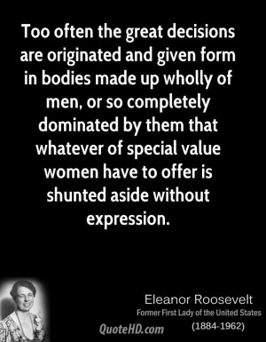 ... special value women have to offer is shunted aside without expression