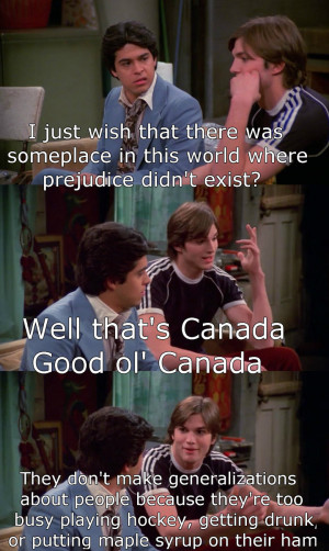 Fez & Kelso Discuss Good Ol’ Canada On That 70′s Show