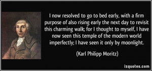 now resolved to go to bed early, with a firm purpose of also rising ...