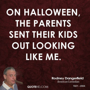 On Halloween, the parents sent their kids out looking like me.