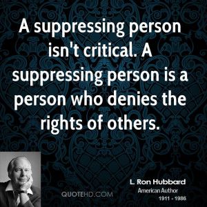 suppressing person isn't critical. A suppressing person is a person ...