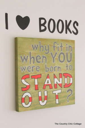 Dr. Seuss Quote Sign “Why Fit In When You Were Born to Stand Out ...