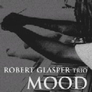 Robert Glasper Mood