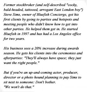 His business sees a 20% increase during awards season. He gets his ...