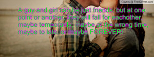 All Quotes Images Guy And Girl Can Just Friends