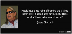 More Ward Churchill Quotes