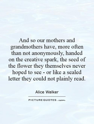 themselves never hoped to see or like a sealed letter they could not