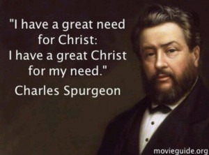 great need, great Christ Spurgeon