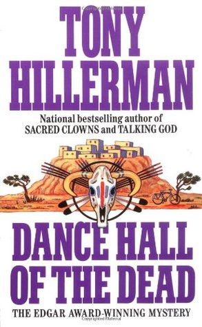 Start by marking “Dance Hall of the Dead (Navajo Mysteries, #2 ...