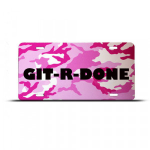 GIT-R-DONE PINK REDNECK CAMO CAMOUFLAGE AIRBRUSHED LICENSE PLATE WALL ...