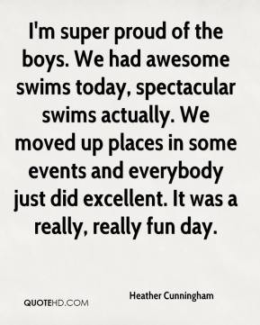 heather-cunningham-quote-im-super-proud-of-the-boys-we-had-awesome.jpg