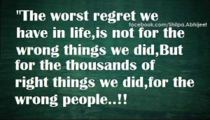 ... regret-we-have-in-life-is-not-for-the-wrong-things-we-did-regret-quote