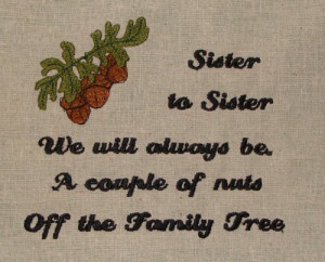 Embroidery saying - Sisters 4 WD106 Machine Embroidery Designs