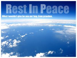 rest_in_peace_grandma_by_HipHopBoard.jpg