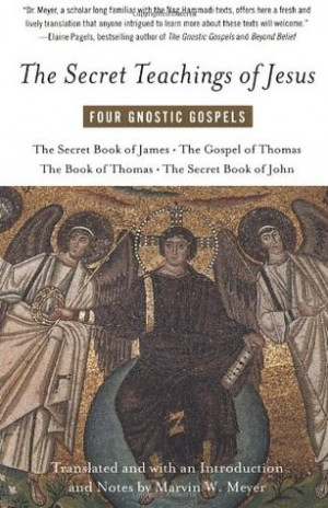 ... Secret Teachings of Jesus: Four Gnostic Gospels” as Want to Read