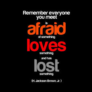 ... quotes fear picture quotes lost picture quotes love picture quotes