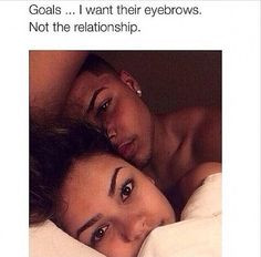 Eyebrow game too strong.