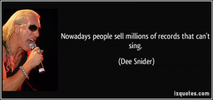 More Dee Snider Quotes