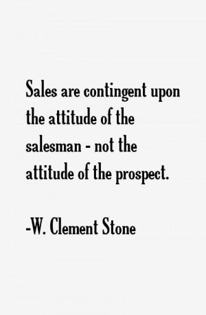 Clement Stone Quotes & Sayings