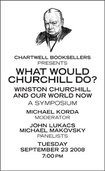 What Would Churchill Do? A Symposium