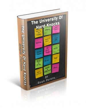 of hard knocks by ralph parlette what the university of hard knocks ...