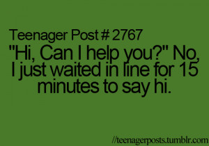 cashiers #funny #quotes #awkward moments #teenage posts