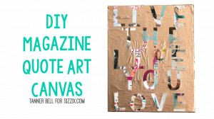 Sizzix Teen Craft | DIY Magazine Quote Art Canvas
