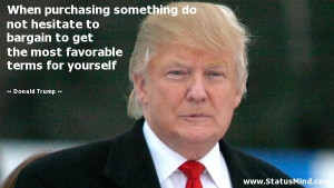 When purchasing something do not hesitate to bargain to get the most ...