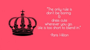 Paris Hilton Life Too Short Blend Picture Quote
