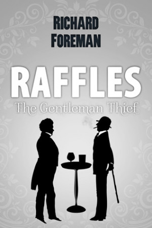 Start by marking “Raffles: The Gentleman Thief (Raffles, #1)” as ...