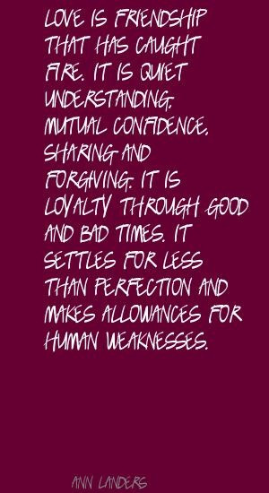 ... less than perfection and makes allowances for human weakness. #Quote