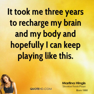 Martina Hingis Quotes