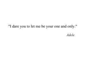 adele # one and only # adele one and only # adele quotes # music ...